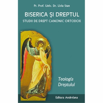 Biserica si Dreptul 1. Teologia Dreptului - Parintele Liviu Stan Biserica si Dreptul 1. Teologia Dreptului - Parintele Liviu Stan