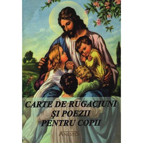 Carte e Ruaciuni si Poezii pentru Copii