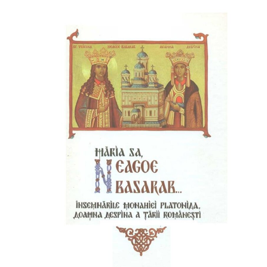 Maria Sa, Neagoe Basarab - Insemnarile Monahiei