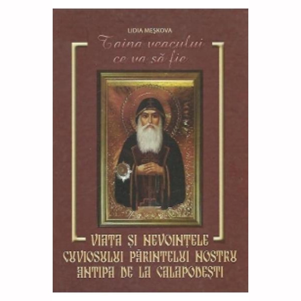 Viata si Nevointele Sf.Antipa - Lidia Meskova