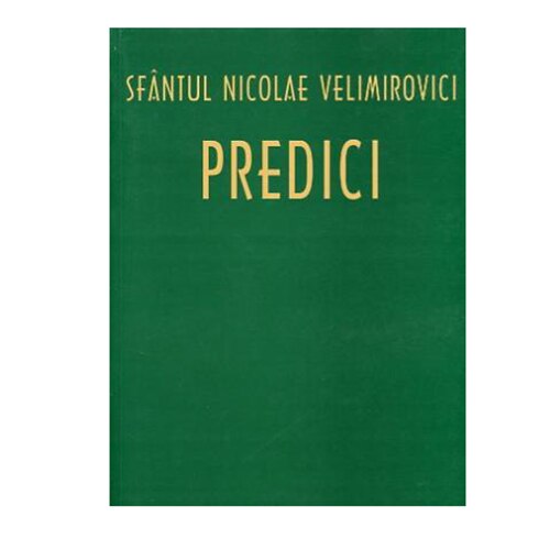 Predici - Sf.Nicolae Velimirovici