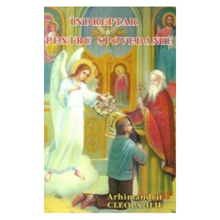 Indreptar Pentru Spovedanie Arh Cleopa Ilie Emag Ro