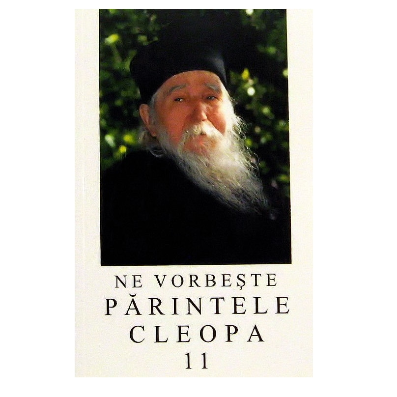 Ne Vorbeste Parintele Cleopa 11