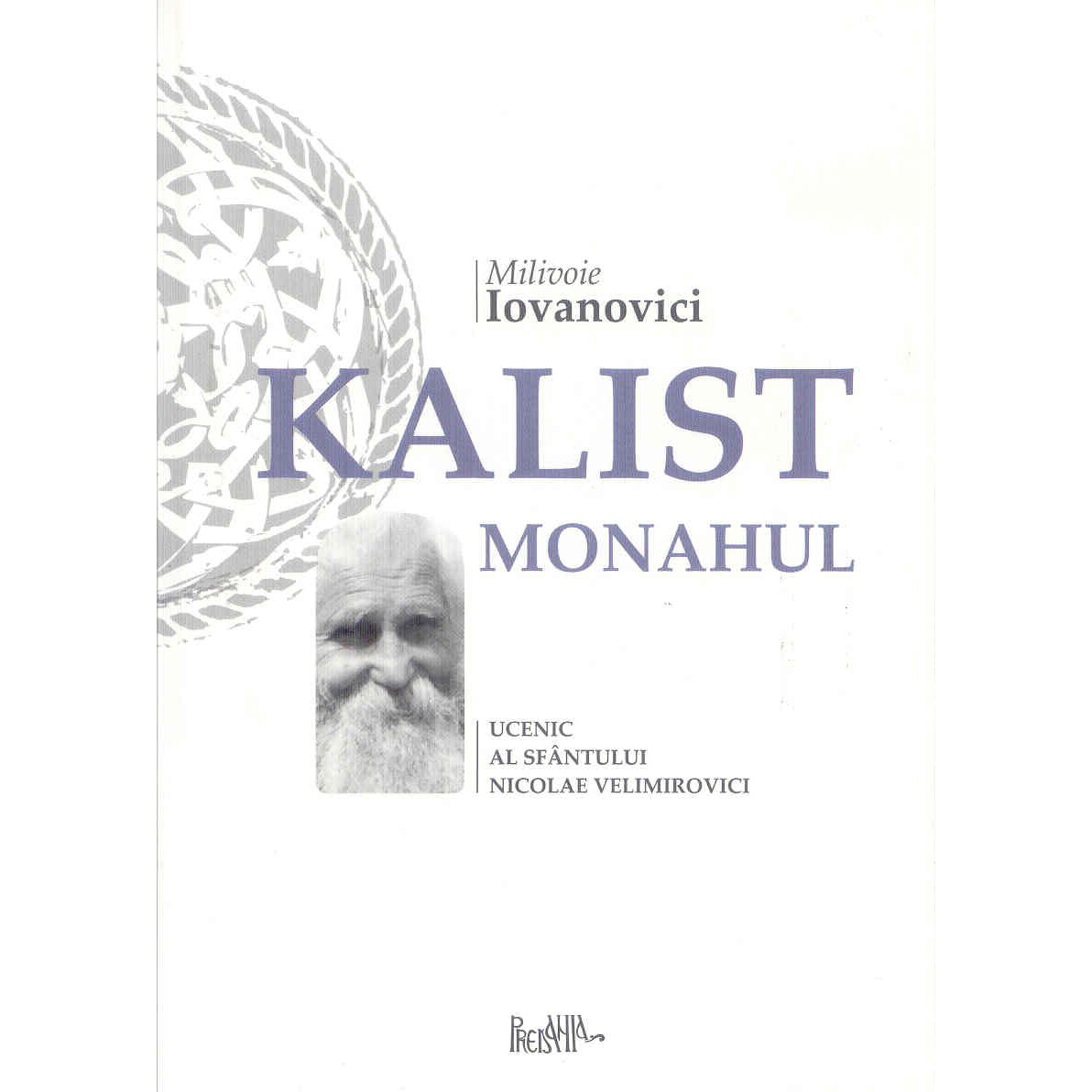 Kalist Monahul - M. Iovanovici