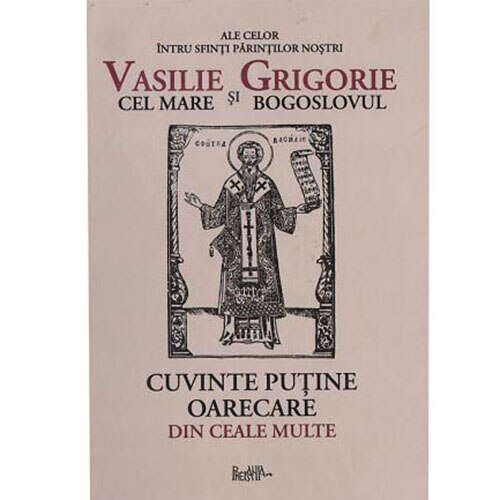 Cuvinte Putine Oarecare - Vasilie Cel Mare