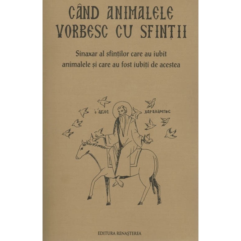 Cand animalele vorbesc cu sfintii
