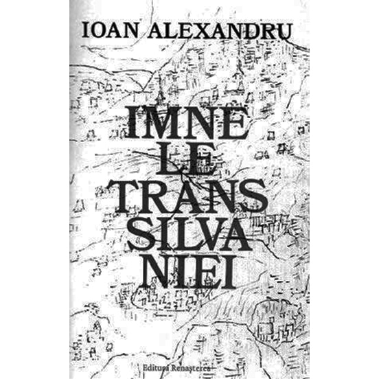 Imnele Transilvaniei - Ioan Alexandru