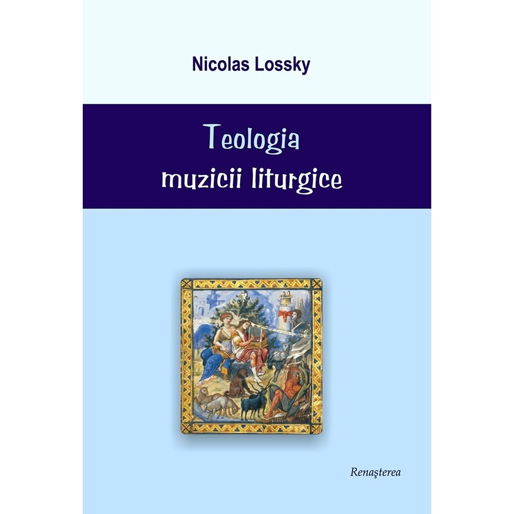 Teologia Muzicii Liturgice - Nicolas Lossky