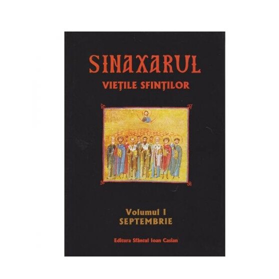 Sinaxarul Vietilor Sfintilor 1 Septembrie
