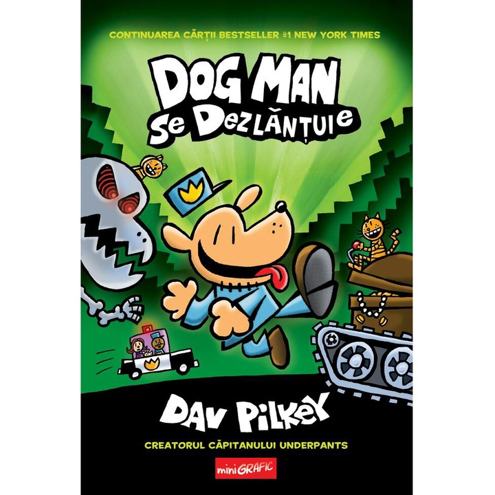 Dog man #2. Dog man se dezlantuie , Pilkey Dav