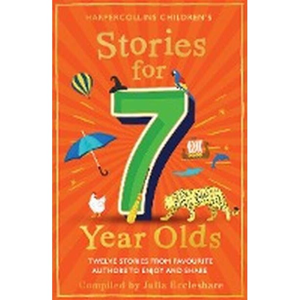 Stories for 7 Year Olds de Julia Eccleshare - eMAG.ro