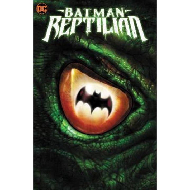 Batman: Reptilian - Garth Ennis