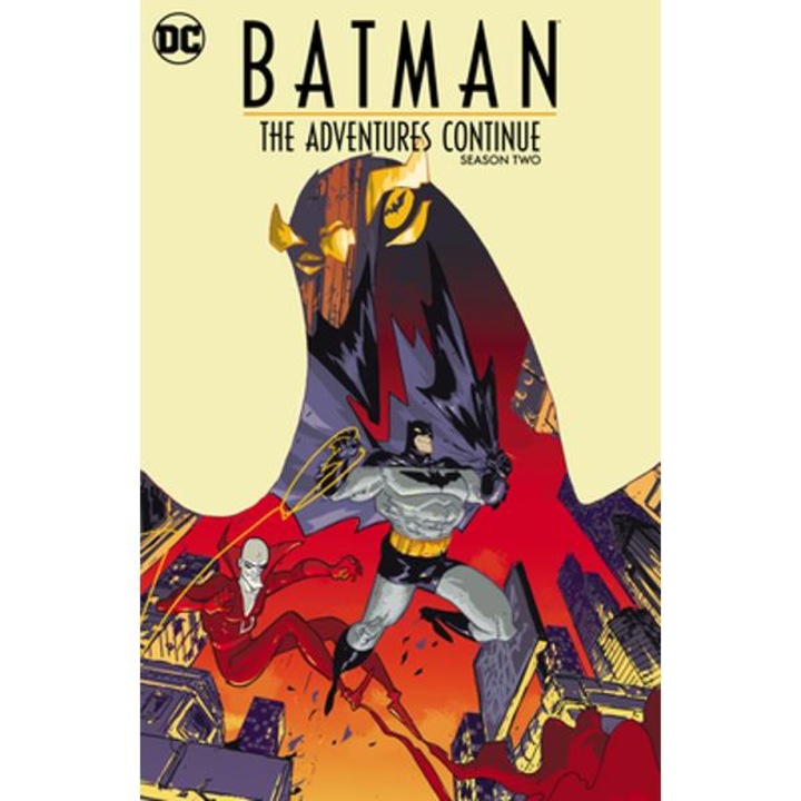 Batman: The Adventures Continue Season Two - Paul Dini
