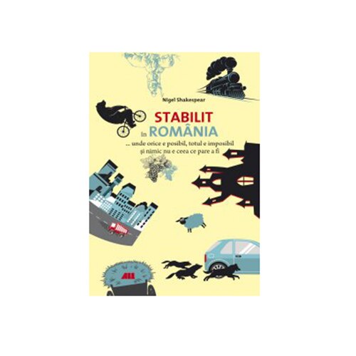 Stabilit in Romania - Shakespear Nigel