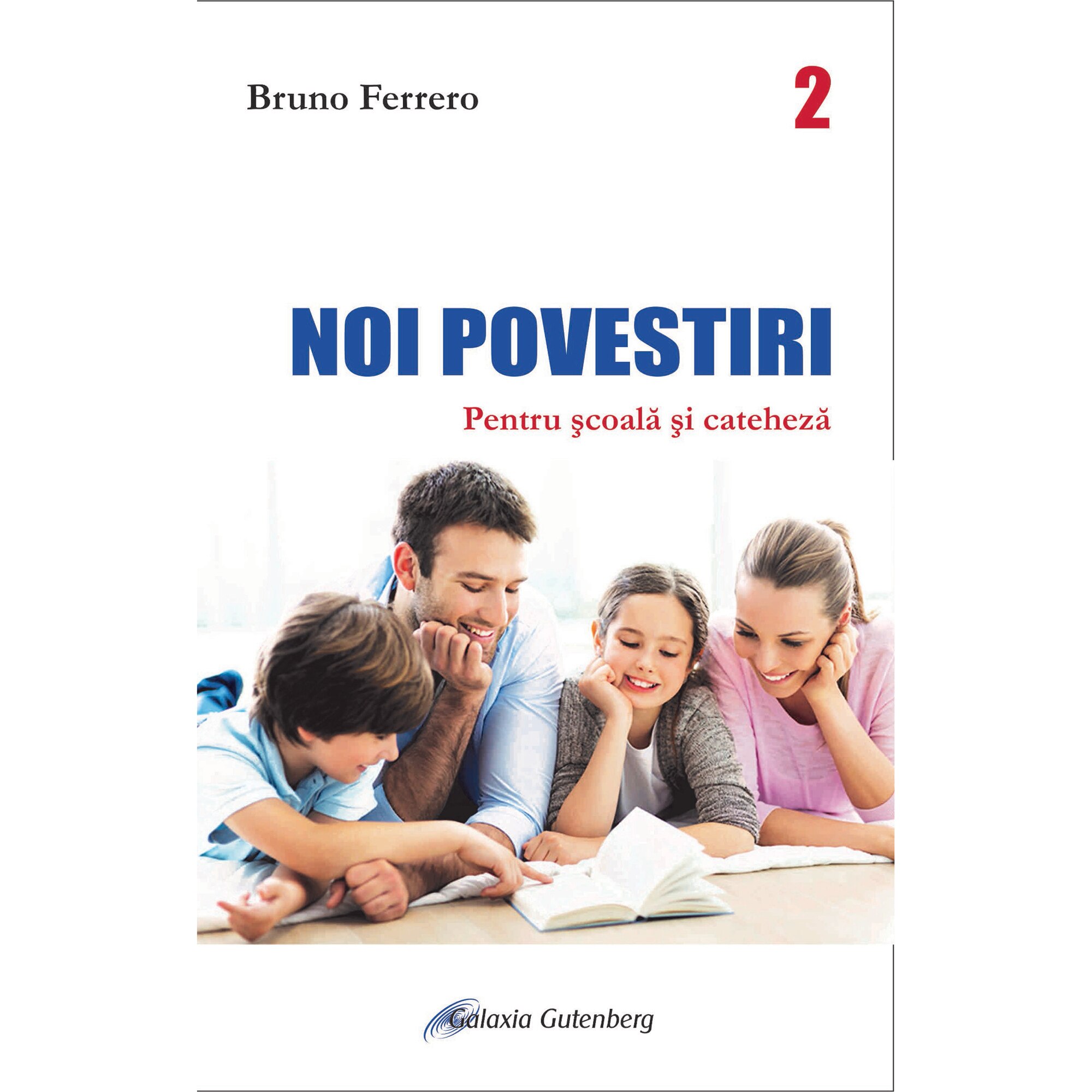 Noi Povestiri. Pentru scoala si cateheza - Bruno Ferrero