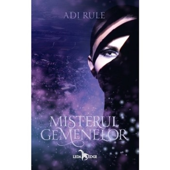 Misterul gemenelor - Adi Rule Misterul gemenelor - Adi Rule