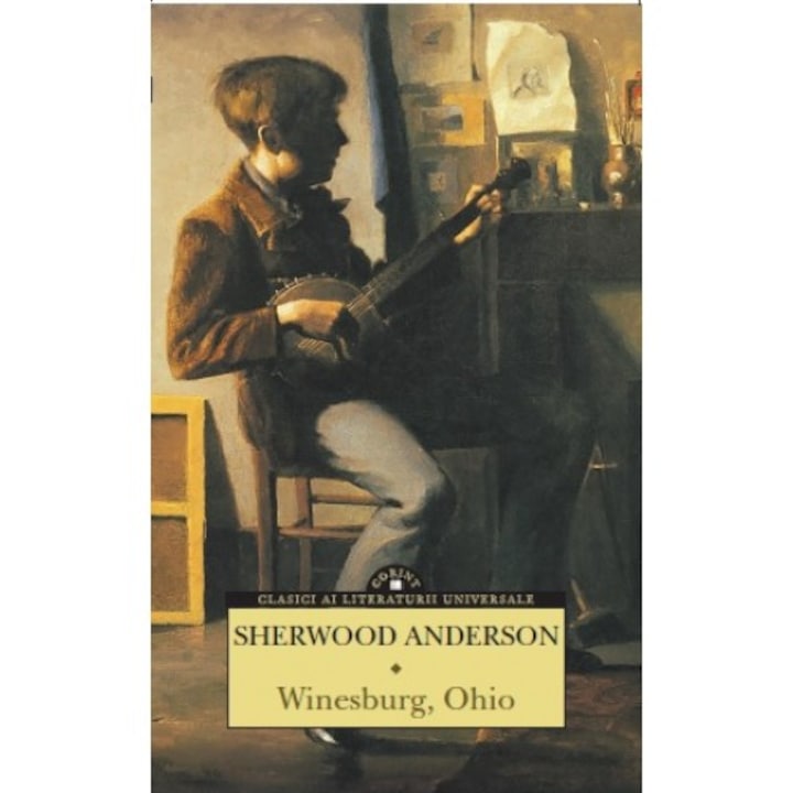 Winesburg, Ohio – Sherwood Anderson