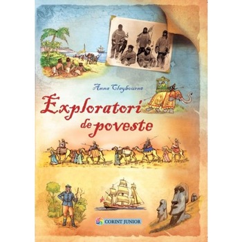Exploratori de poveste - Anna Claybourne Exploratori de poveste - Anna Claybourne