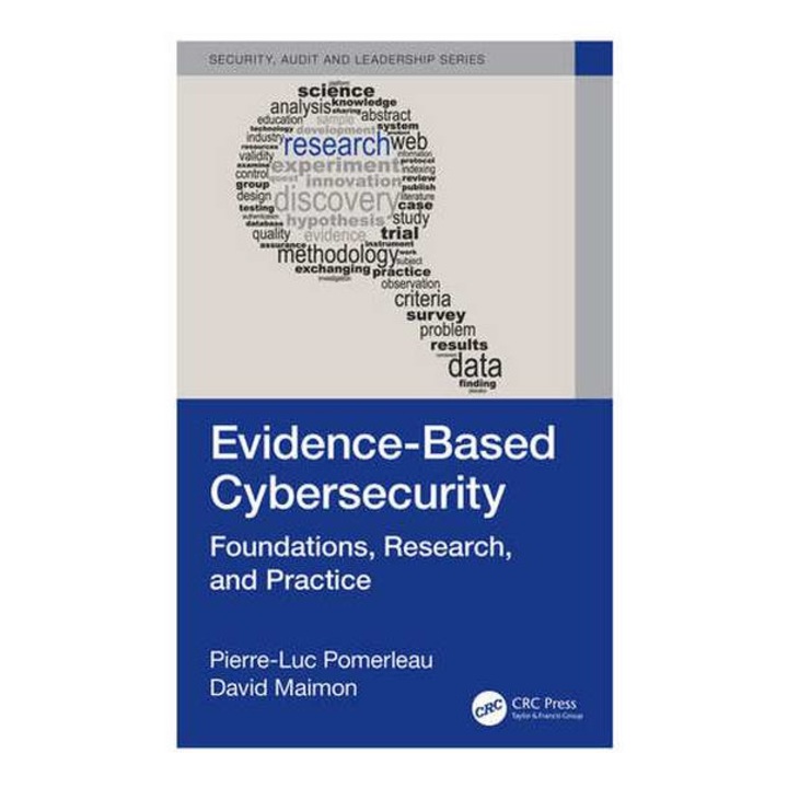 Evidence-Based Cybersecurity de Pierre-Luc Pomerleau