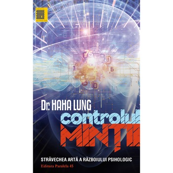 Controlul Mintii. Ed. 3 - Haha Lung Controlul Mintii. Ed. 3 - Haha Lung