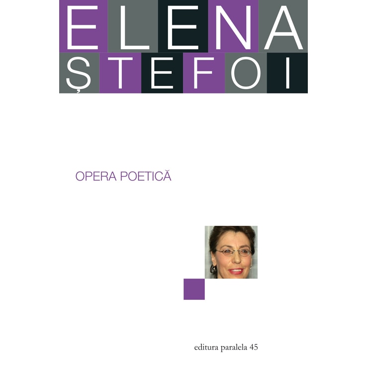 Opera poetica. Elena Stefoi