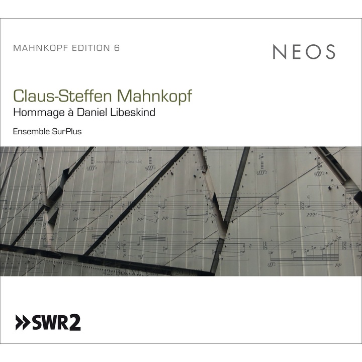 Claus-Steffen Mahnkopf - Hommage à Daniel Libeskind CD