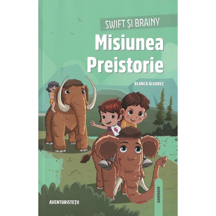 Swift Si Brainy. Misiunea Preistorie - Blanca Alvarez