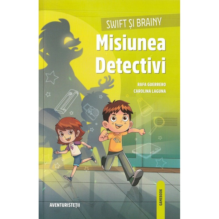 Swift Si Brainy. Misiunea Detectivi - Rafa Guerrero, Carolina Laguna