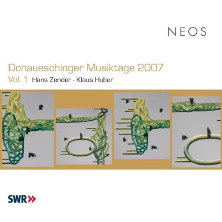 Hans Zender, Klaus Huber - Donaueschinger Musiktage 2007 Vol.1 SACD