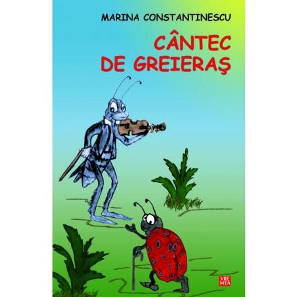 Cantec de greieras - Marina Constantinescu