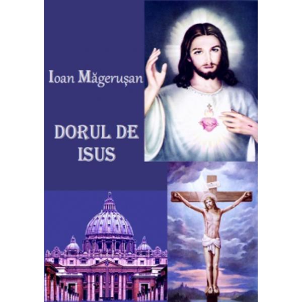 Dorul de Isus - Ioan Magerusan