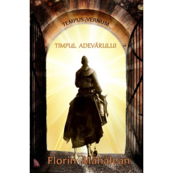 Timpul adevarului - Florin Mahalean