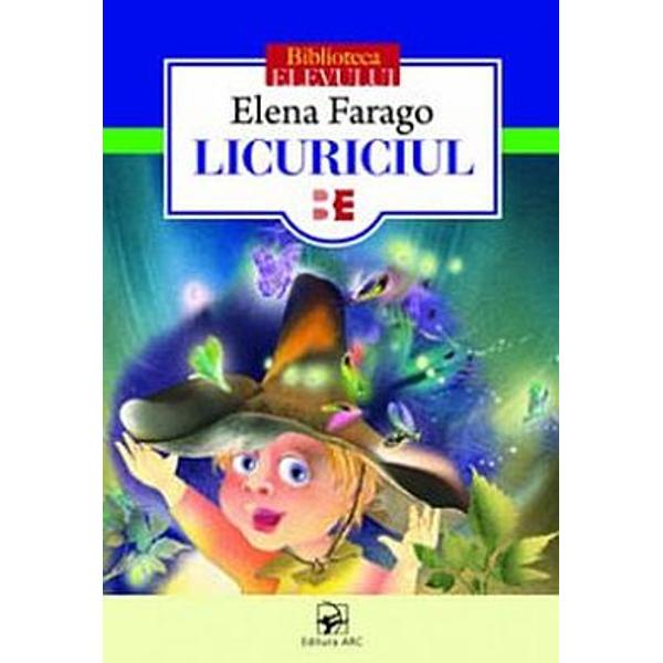 Licuriciul - Elena Farago
