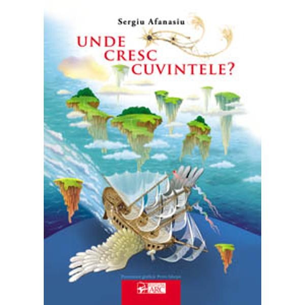 Unde cresc cuvintele? - Sergiu Afanasiu