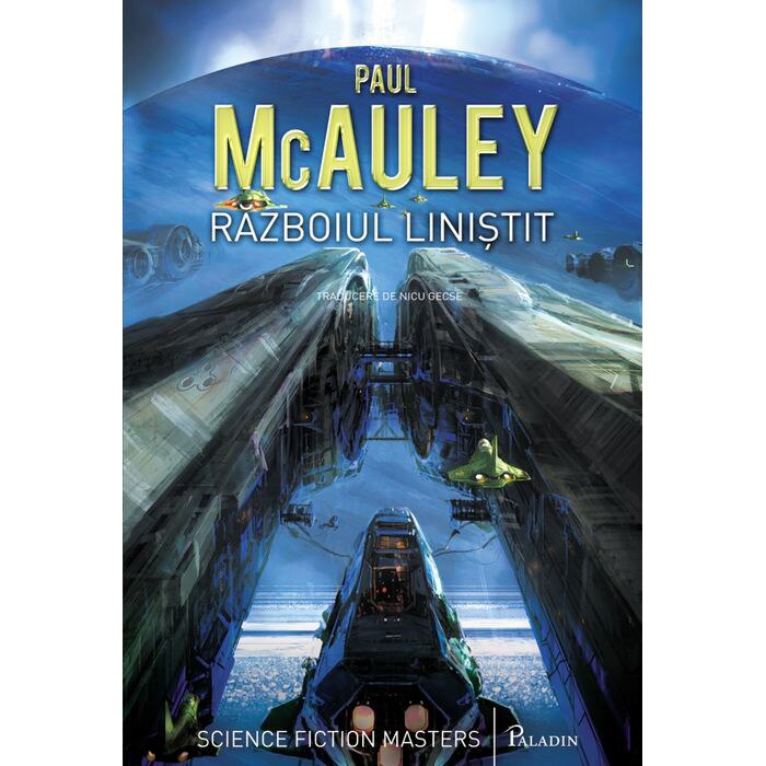 Razboiul Linistit (F. Mare) - Paul Mcauley