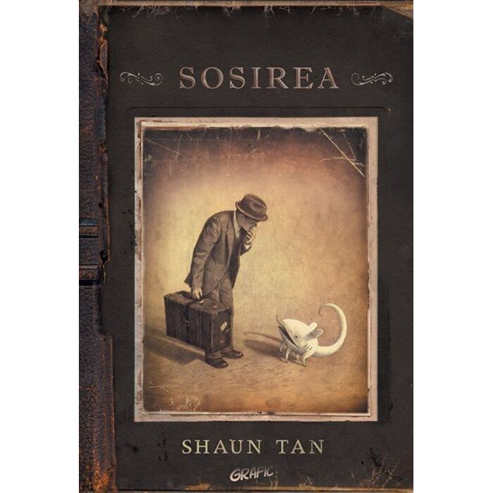 Sosirea - Shaun Tan