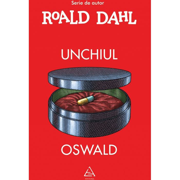 Unchiul Oswald - Roald Dahl