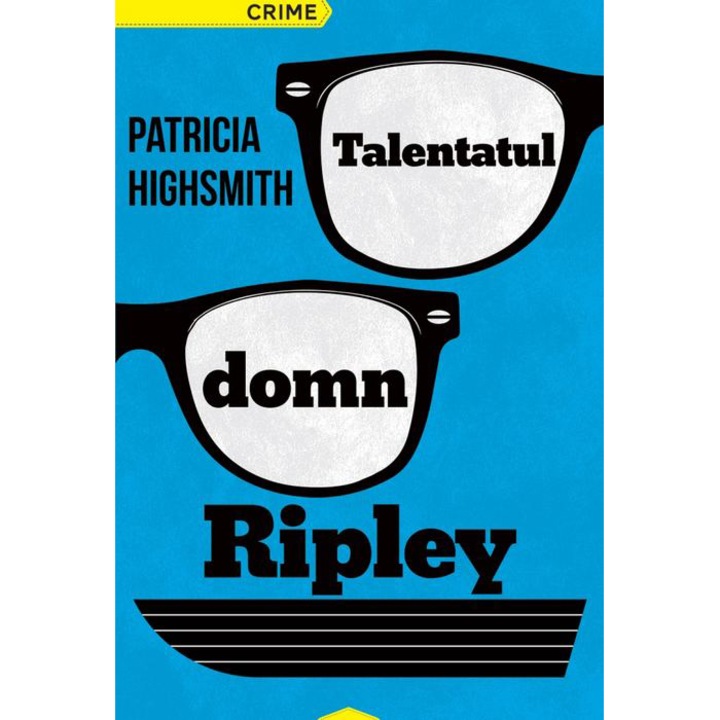 A tehetséges Mr. Ripley – Patricia Highsmith (Román nyelvű kiadás)
