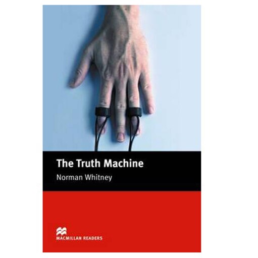 Level 2 readers: The Truth Machine (fara CD) Beginner - Norman Whitney