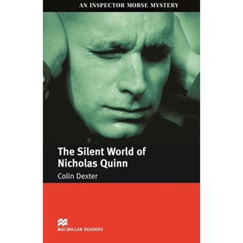 Level 5 readers: The Silent World of Nicholas Quinn (fara CD) Intermediate - Colin Dexter Level 5 readers: The Silent World of Nicholas Quinn (fara CD) Intermediate - Colin Dexter