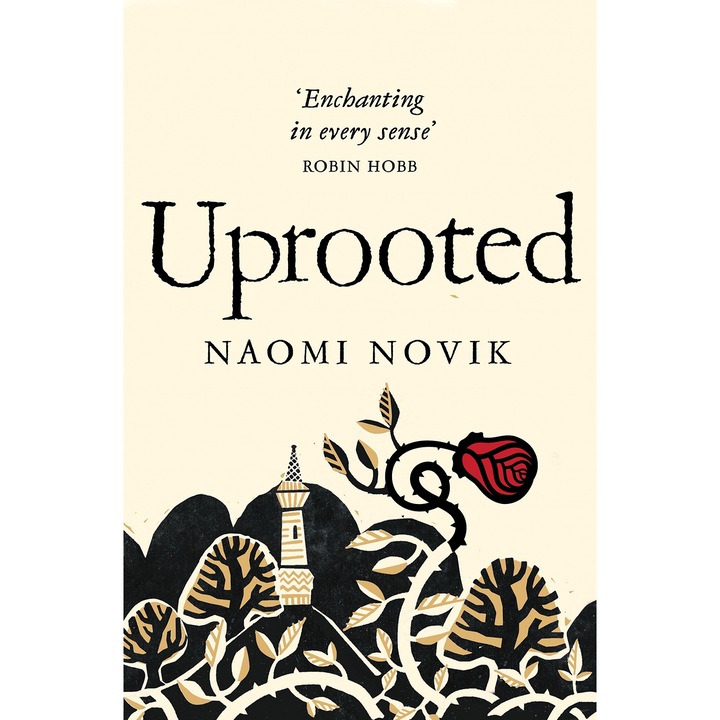 Uprooted - Naomi Novik