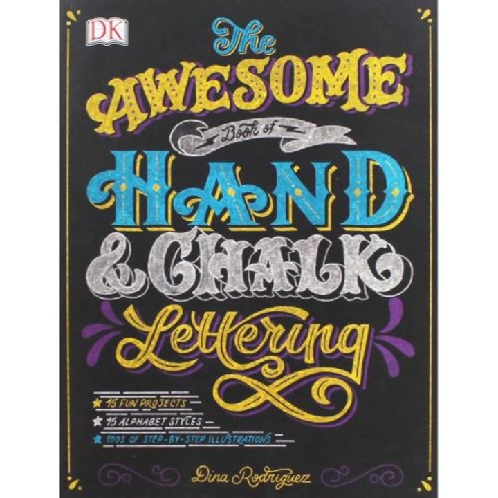 The Awesome Book of Hand and Chalk Lettering, de Dk