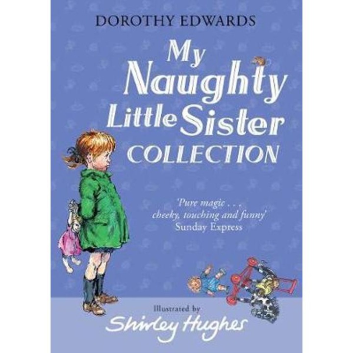 My Naughty Little Sister Collection - Dorothy Edwards