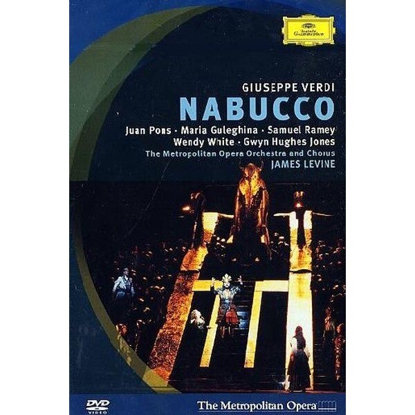 Juan Pons, Maria Guleghina, Samuel Ramey, James Levin, The Metropolitan Opera Orchestra And Chorus-Nabucco-Giuseppe Verdi-DVD