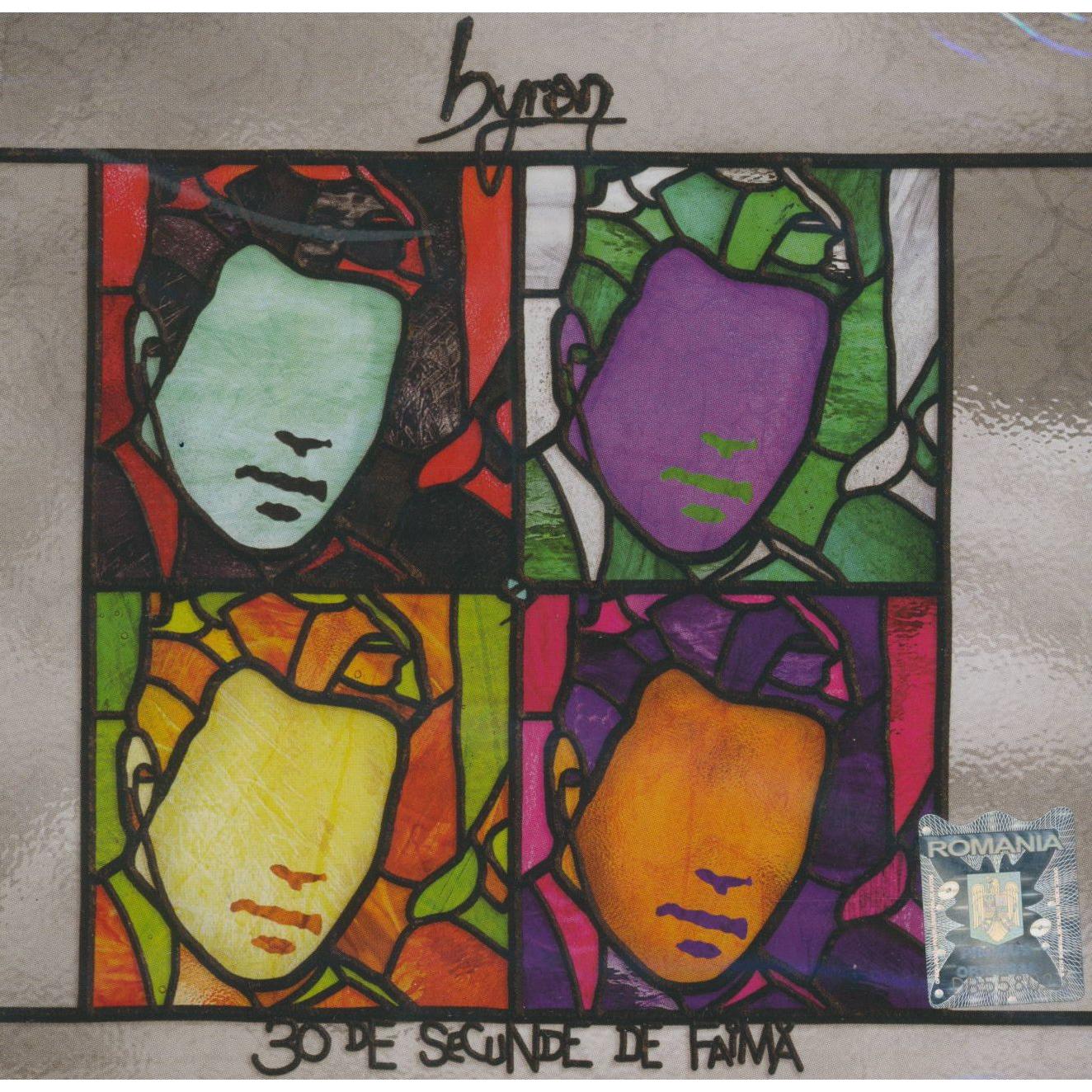 BYRON-30 DE SECUNDE DE FAIMA ( EDITIA IN LIMBA ROMANA)-CD