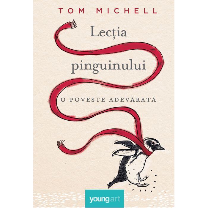 Lectia Pinguinului - Tom Michell