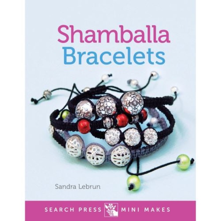 Shamballa Bracelets, de Sandra Lebrun