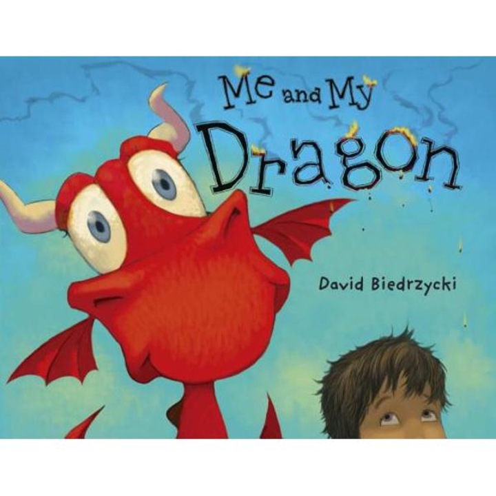 Me and My Dragon - David Biedrzycki