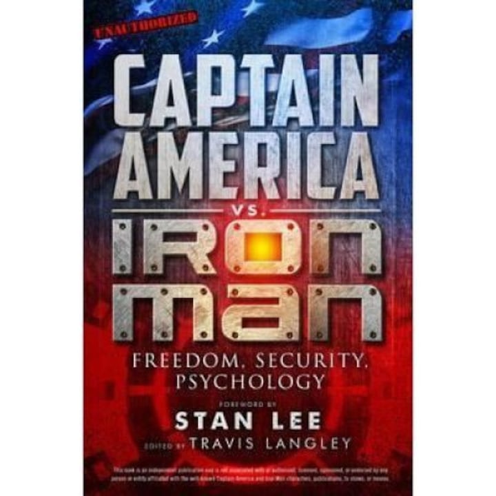Captain America vs. Iron Man: Freedom, Security, Psychology, de Stan Lee
