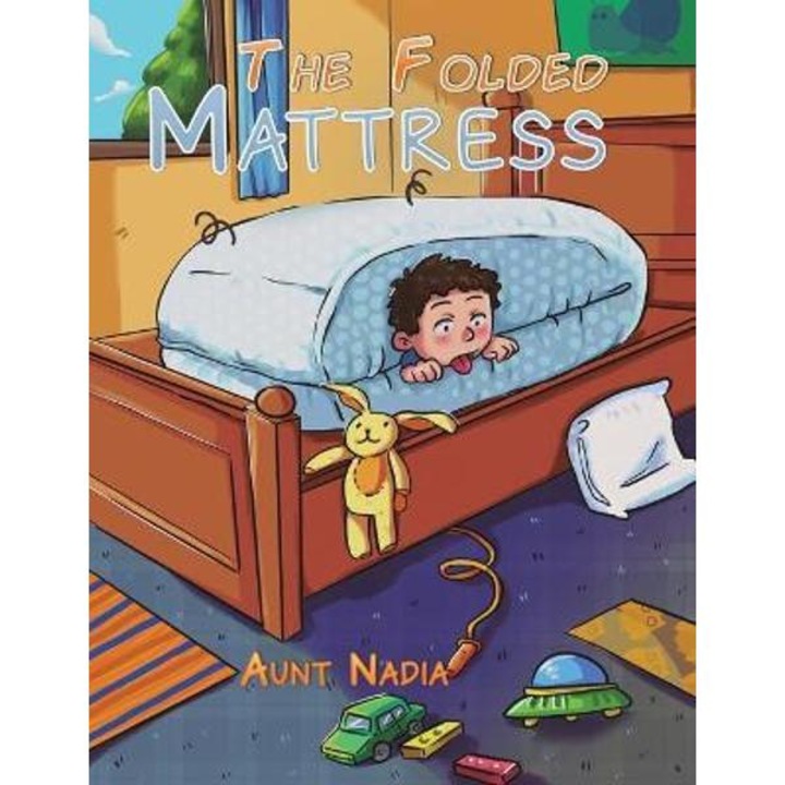 The Folded Mattress - Aunt Nadia